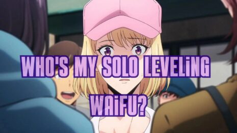 Who's My Solo Leveling Waifu
