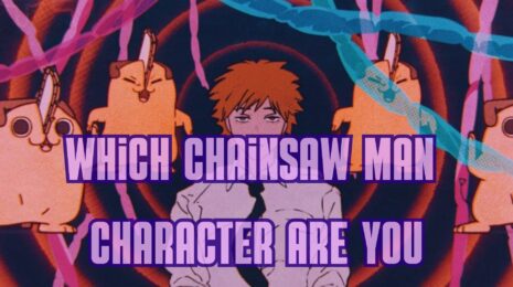 Which Chainsaw Man Character Are You QUIZ